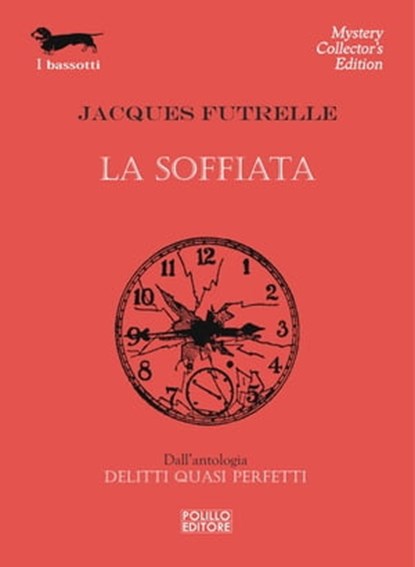 La soffiata, Jacques Futrelle - Ebook - 9788881546558