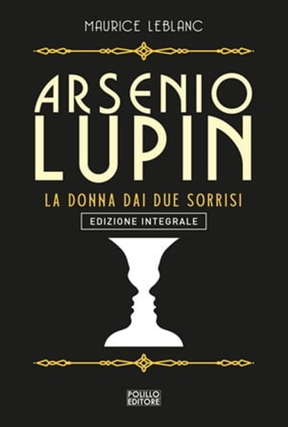 La donna dai due sorrisi, Maurice Leblanc - Ebook - 9788881546657