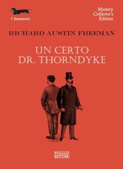 Un certo Dr. Thorndyke, Richard Austin Freeman - Ebook - 9788881547234