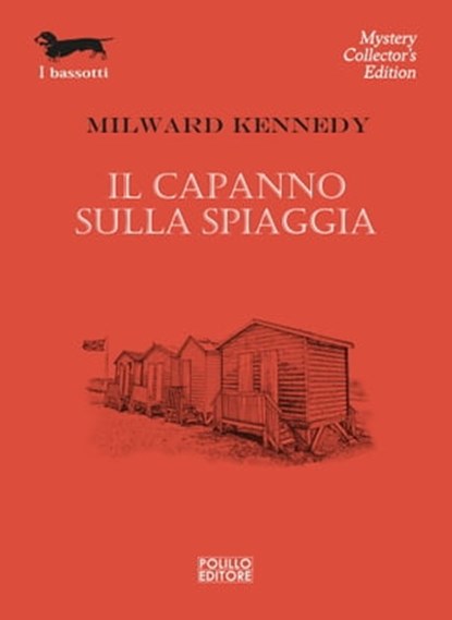 Il capanno sulla spiaggia, Milward Kennedy - Ebook - 9788881547302