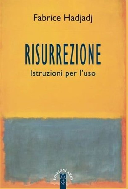 Risurrezione, Fabrice Hadjadj - Ebook - 9788881557417