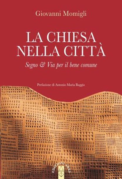 La Chiesa nella città, Giovanni Momigli - Ebook - 9788881558872