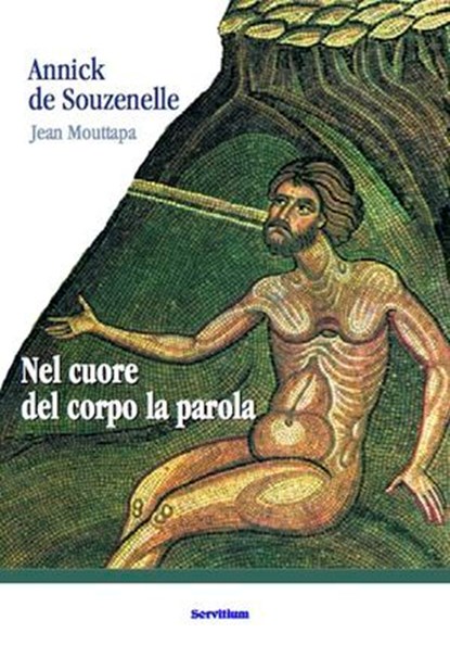 Nel cuore del corpo la parola, Annick de Souzenelle - Ebook - 9788881663989