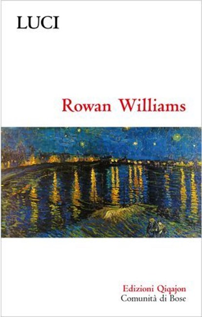 Luci, Rowan Williams - Ebook - 9788882276997