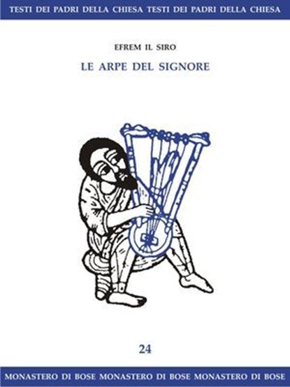 Le arpe del Signore, Efrem il Siro - Ebook - 9788882277161