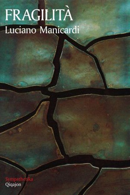 Fragilità, Luciano Manicardi - Ebook - 9788882277802