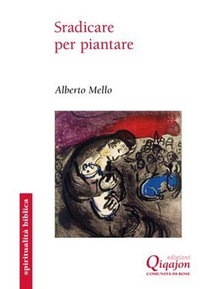 Sradicare per piantare, Alberto Mello - Ebook - 9788882277932