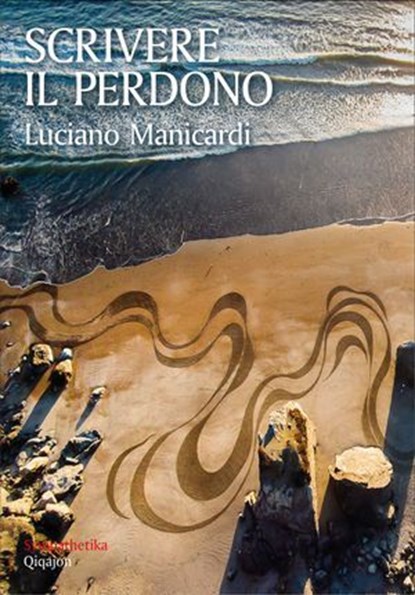 Scrivere il perdono, Luciano Manicardi - Ebook - 9788882278182