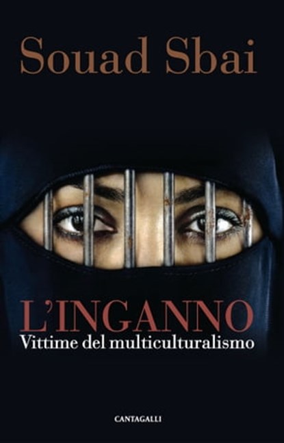 L' inganno. Vittime del multiculturalismo, Sbai Souad - Ebook - 9788882726928