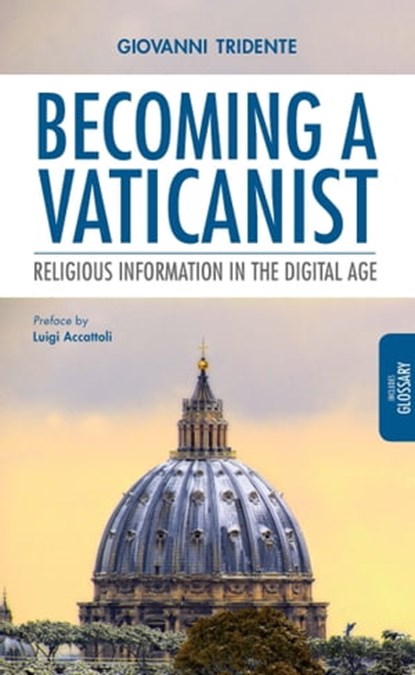 Becoming a Vaticanist, Giovanni Tridente - Ebook - 9788883336669