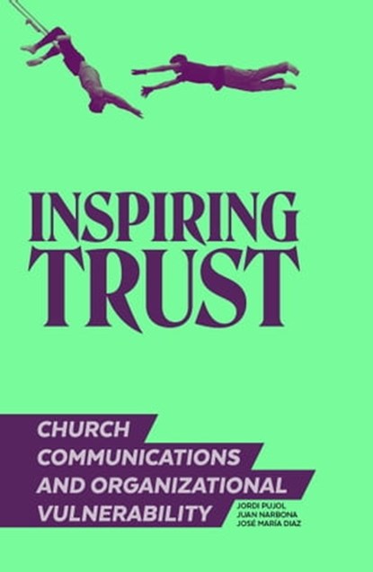 Inspiring Trust, Jordi Pujol Soler ; Juan Narbona ; José María Díaz - Ebook - 9788883339714