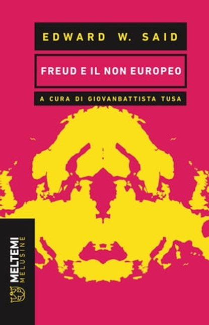 Freud e il non europeo, Edward W. Said - Ebook - 9788883539084