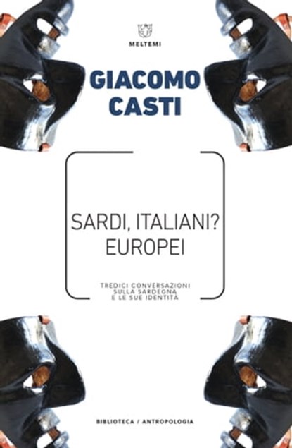 Sardi, italiani? Europei, Giacomo Casti - Ebook - 9788883539800