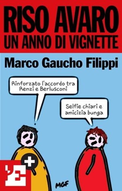 Riso avaro, un anno di vignette, Marco Filippi - Ebook - 9788883714375