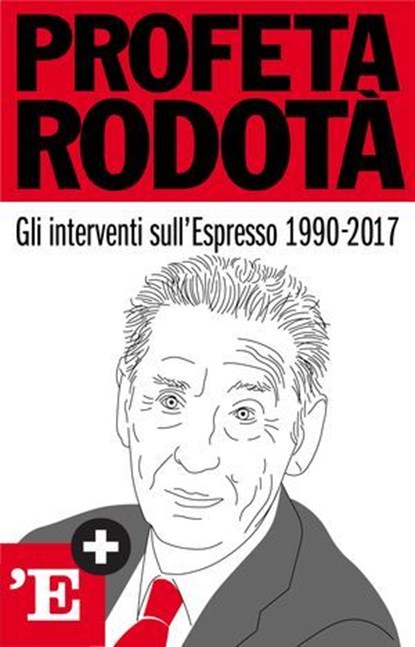 Profeta Rodotà, Stefano Rodotà - Ebook - 9788883716546
