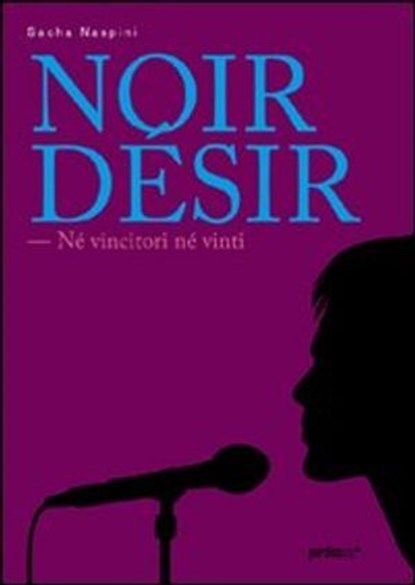 Noir désir, Naspini Sacha - Ebook - 9788883725364