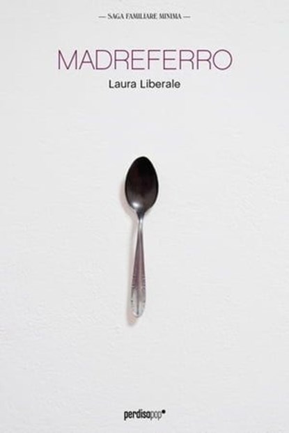 Madreferro, Laura Liberale - Ebook - 9788883725852