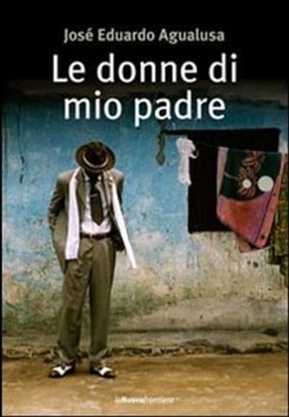 Le donne di mio padre, Agualusa J. Eduardo - Ebook - 9788883731655