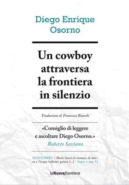Un cowboy attraversa la frontiera in silenzio, Diego Enrique Osorno - Ebook - 9788883732805