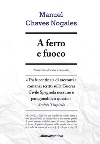 A ferro e fuoco, Manuel Chaves Nogales - Ebook - 9788883732928