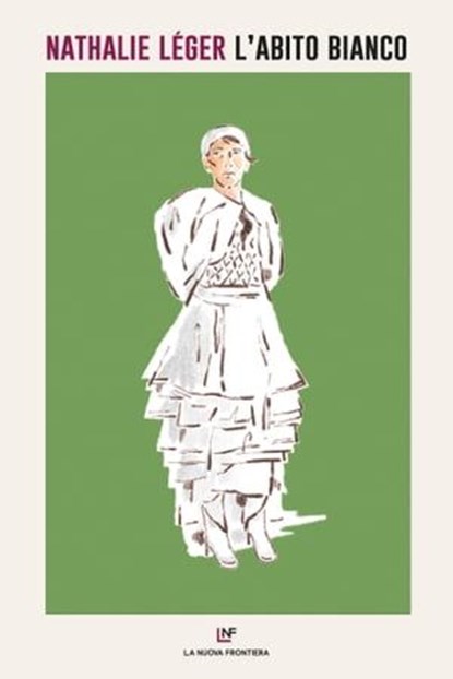 L'abito bianco, Nathalie Léger - Ebook - 9788883734052