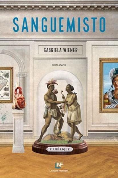 Sanguemisto, Gabriela Wiener - Ebook - 9788883734366