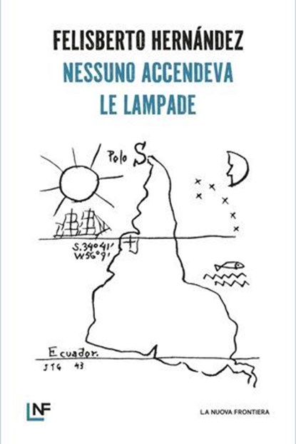 Nessuno accendeva le lampade, Felisberto Hernández - Ebook - 9788883734748