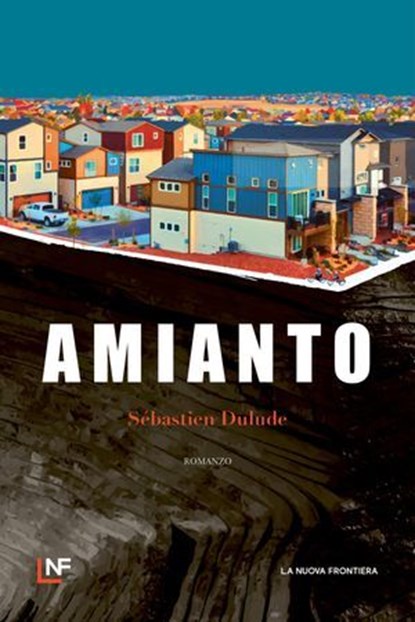 Amianto, Sébastien Dulude - Ebook - 9788883734953