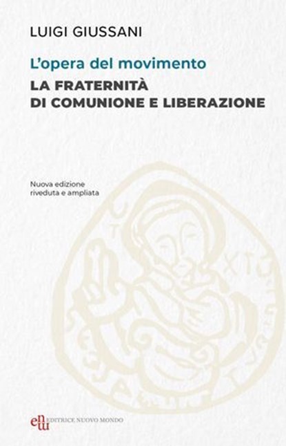 L'opera del movimento, Luigi Giussani - Ebook - 9788884171108