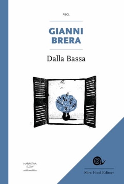 Dalla Bassa, Gianni Brera - Ebook - 9788884995865