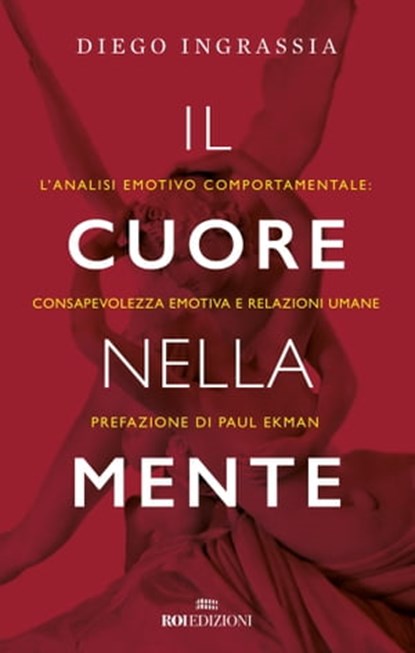 Il cuore nella mente, Diego Ingrassia - Ebook - 9788885493490