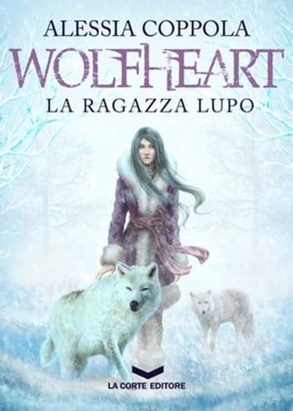 Wolfheart, Alessia Coppola - Ebook - 9788885516236