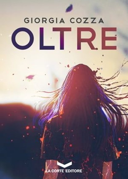 OLTRE, Giorgia Cozza - Ebook - 9788885516601