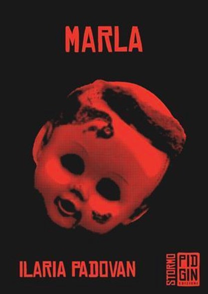 Marla, Ilaria Padovan - Ebook - 9788885540705