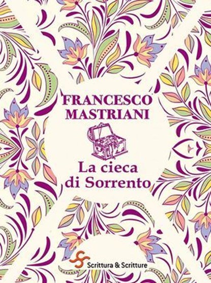 La cieca di Sorrento, Francesco Mastriani - Ebook - 9788885746589