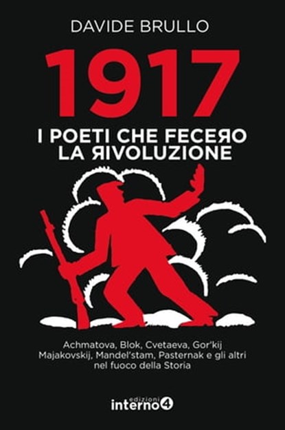 1917. I poeti che fecero la rivoluzione, Davide Brullo - Ebook - 9788885747098
