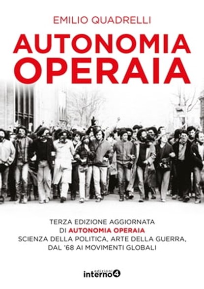 Autonomia Operaia, Emilio Quadrelli - Ebook - 9788885747487