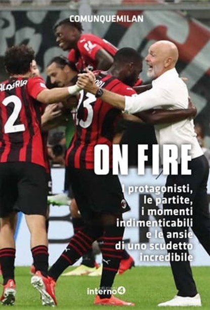 ON FIRE, Comunque Milan - Ebook - 9788885747722