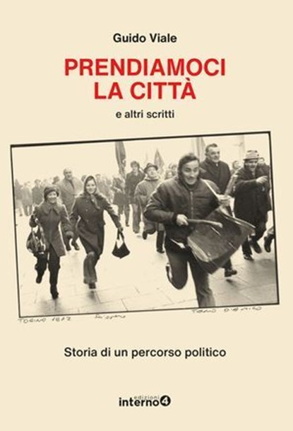 Prendiamoci la città, Guido Viale - Ebook - 9788885747883