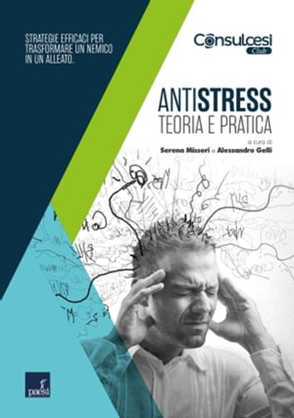 Antistress, Serena Missori ; Alessandro Gelli - Ebook - 9788885939202
