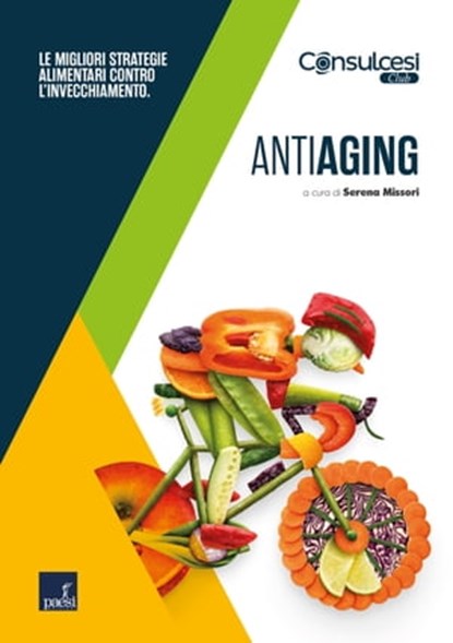 Antiaging, Serena Missori - Ebook - 9788885939233