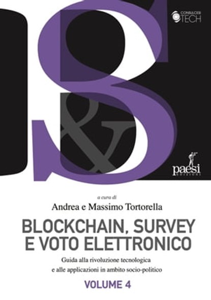 Blockchain, survey e voto elettronico, Andrea Tortorella ; Massimo Tortorella - Ebook - 9788885939691