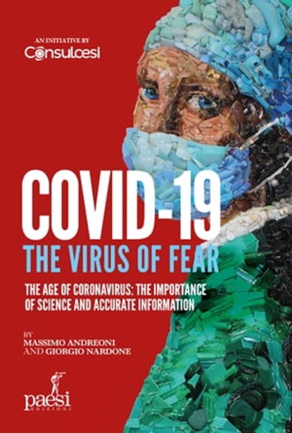 Covid-19 The virus of fear, Massimo Andreoni ; Giorgio Nardone - Ebook - 9788885939943