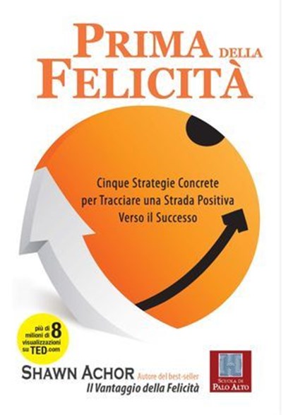 Prima della Felicità, Achor Shawn - Ebook - 9788886696678
