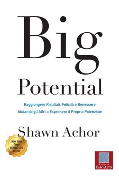 BIG POTENTIAL, SHAWN ACHOR - Ebook - 9788886696784