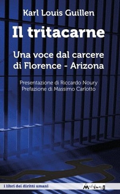 Il tritacarne, Karl Louis Guillen - Ebook - 9788886762908
