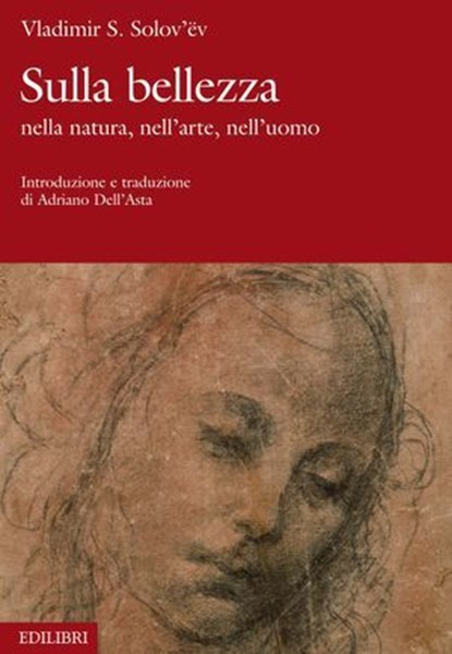 Sulla bellezza. Nella natura, nell'arte, nell'uomo, Vladimir S. Solov'ëv - Ebook - 9788886943789