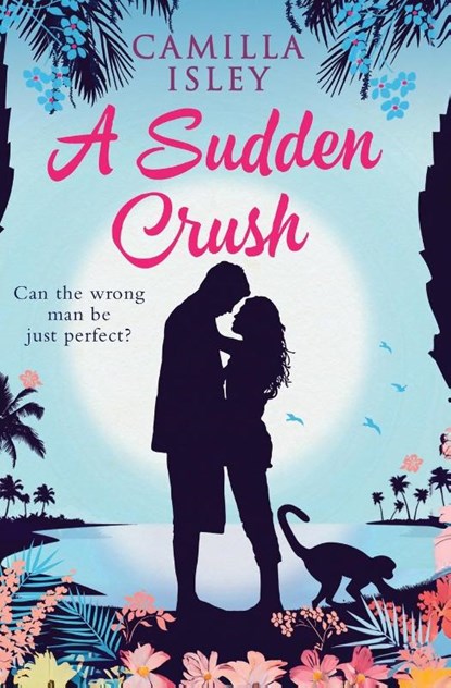 A Sudden Crush (Special Rainbow Edition), Camilla Isley - Paperback - 9788887269925