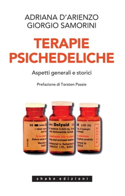 Terapie Psichedeliche Volume 1, Adriana D’Arienzo ; Giorgio Samorini - Ebook - 9788888865386