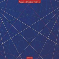 Anne E Patrick Poirier | Anne Poirier ; Patrick Poirier | 